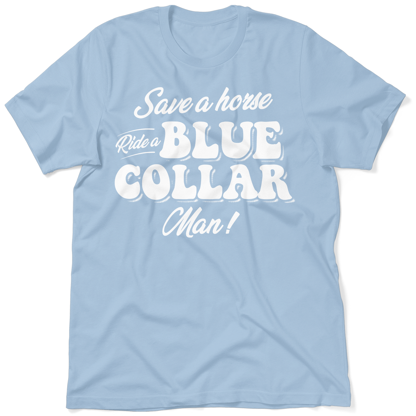 Save A Horse - T-Shirt