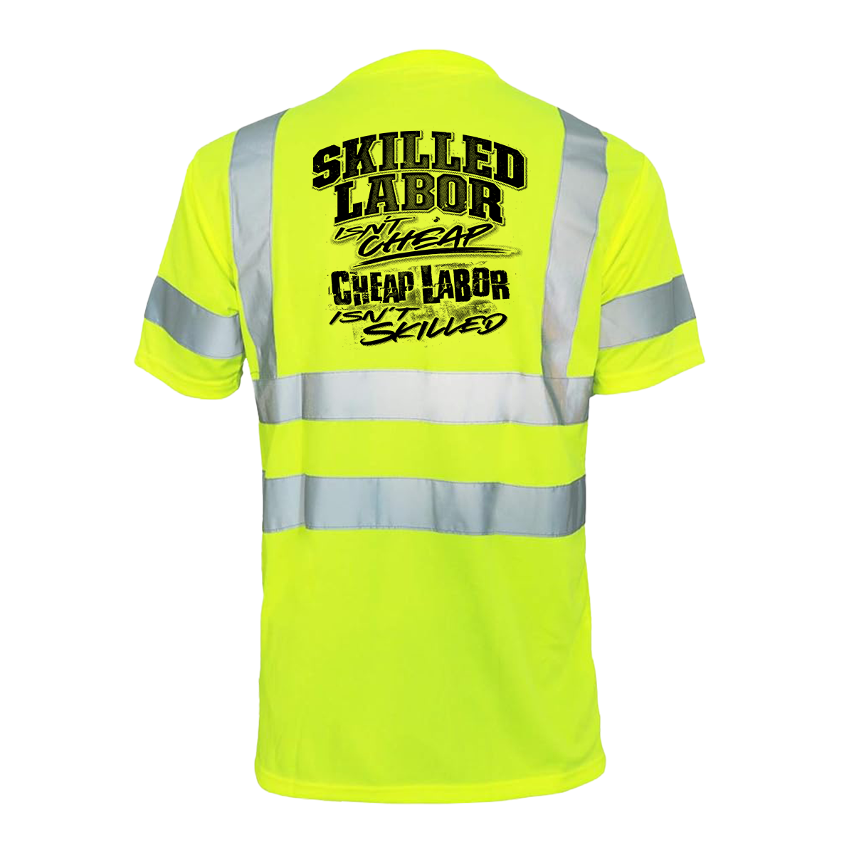 Skilled Labor- Reflective Safety T-Shirt