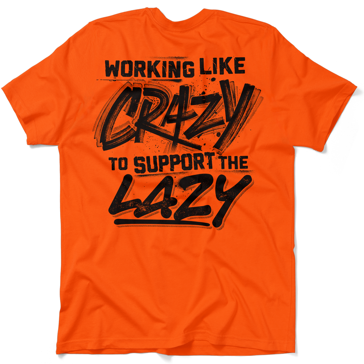 Crazy - Safety Orange T-Shirt