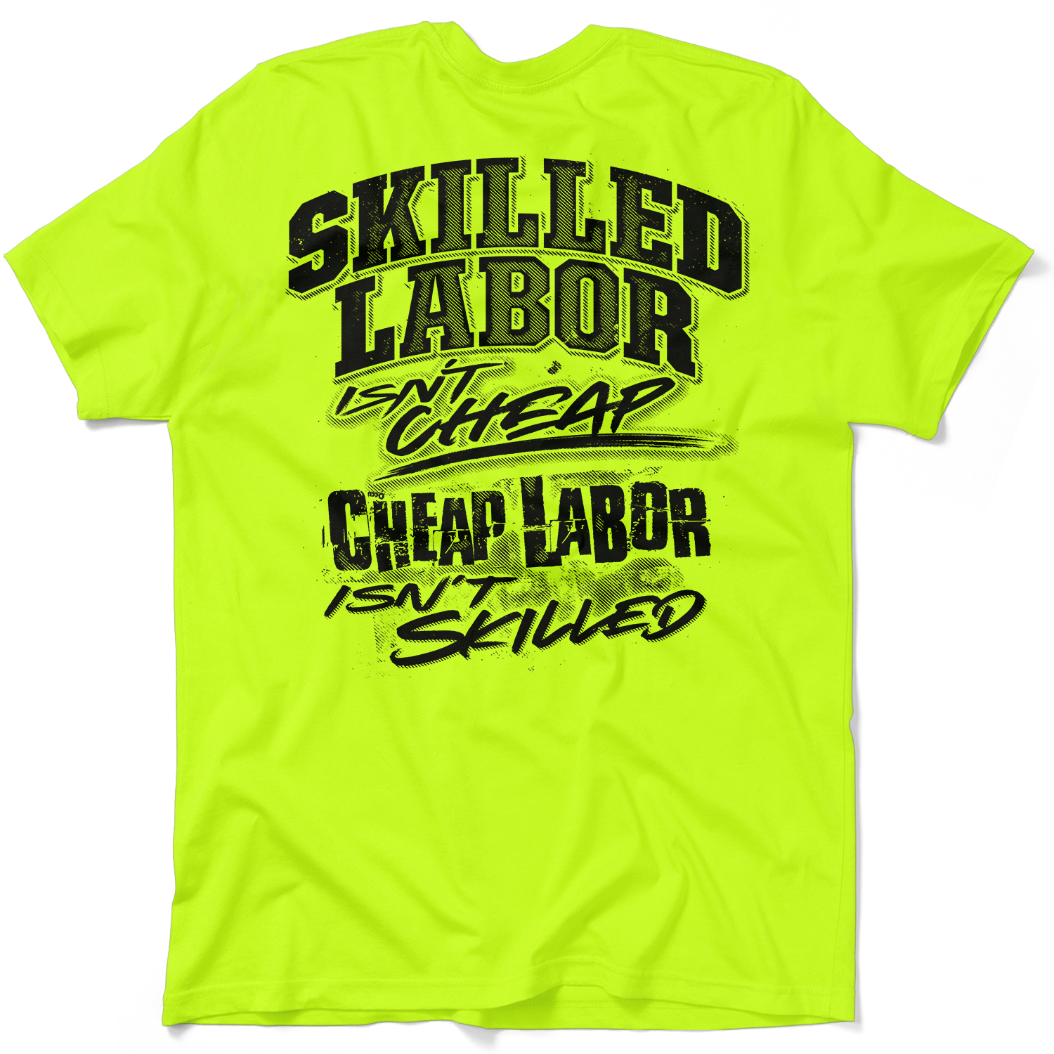 Skilled Labor - Safety Yellow T-Shirt