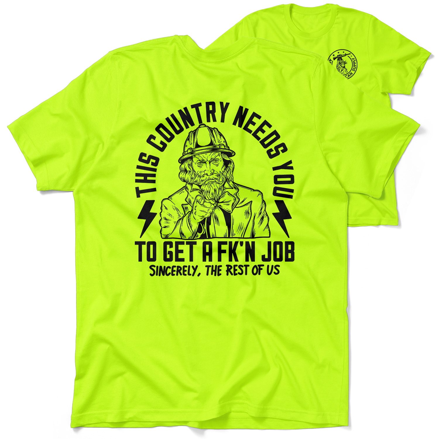 Your Country Needs You - Safety Yellow Shirts