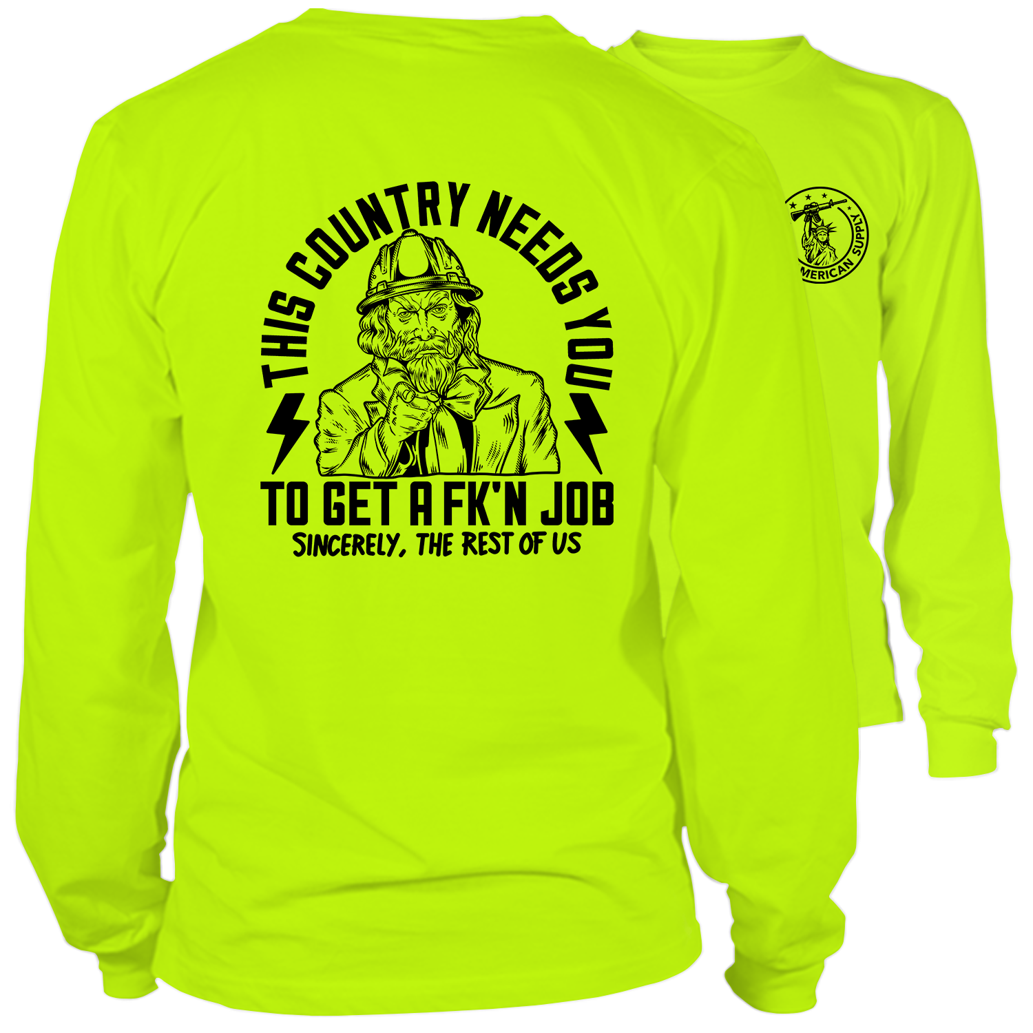 Your Country Needs You - Safety Yellow Shirts