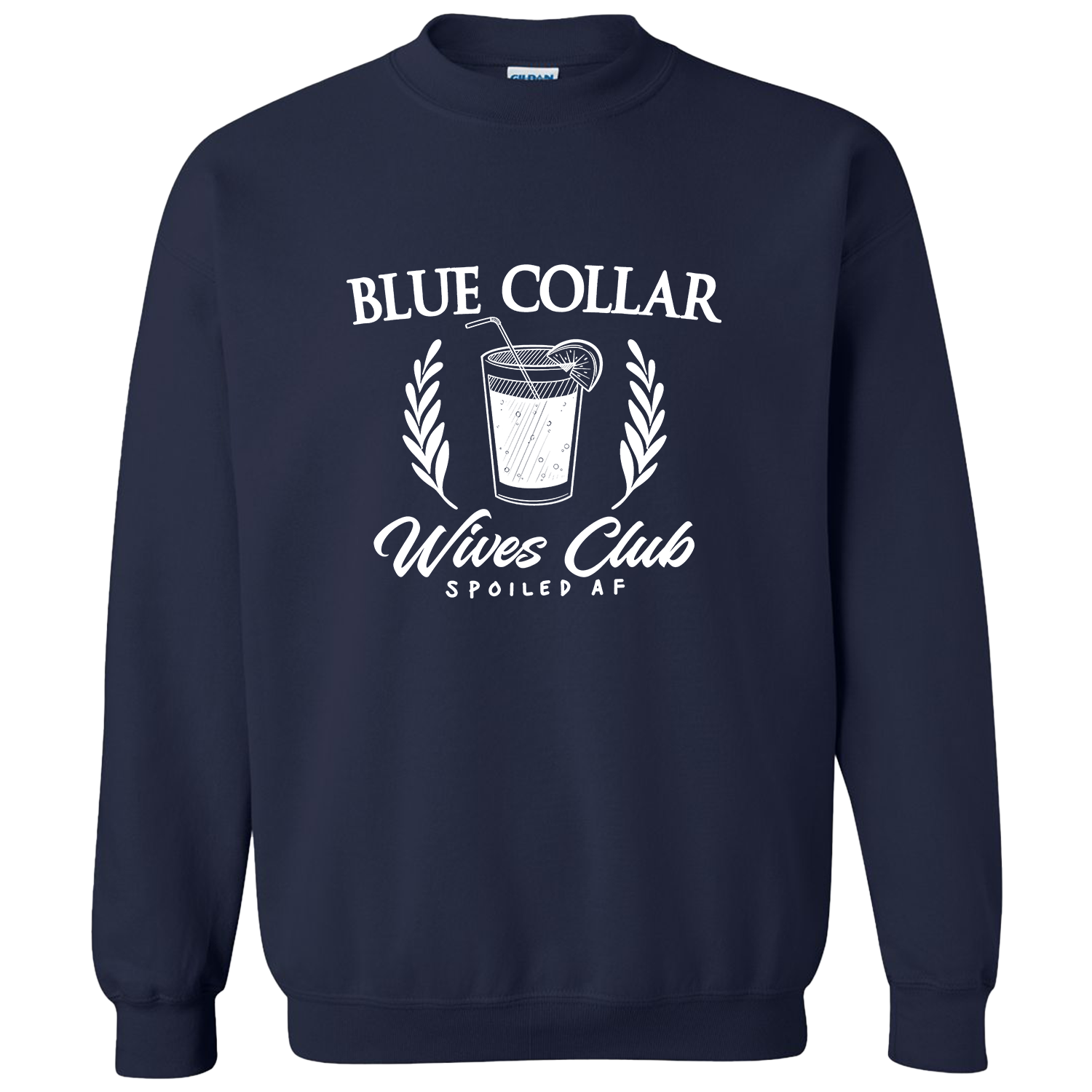 Blue Collar Wives Club - Crew Sweatshirt - Navy