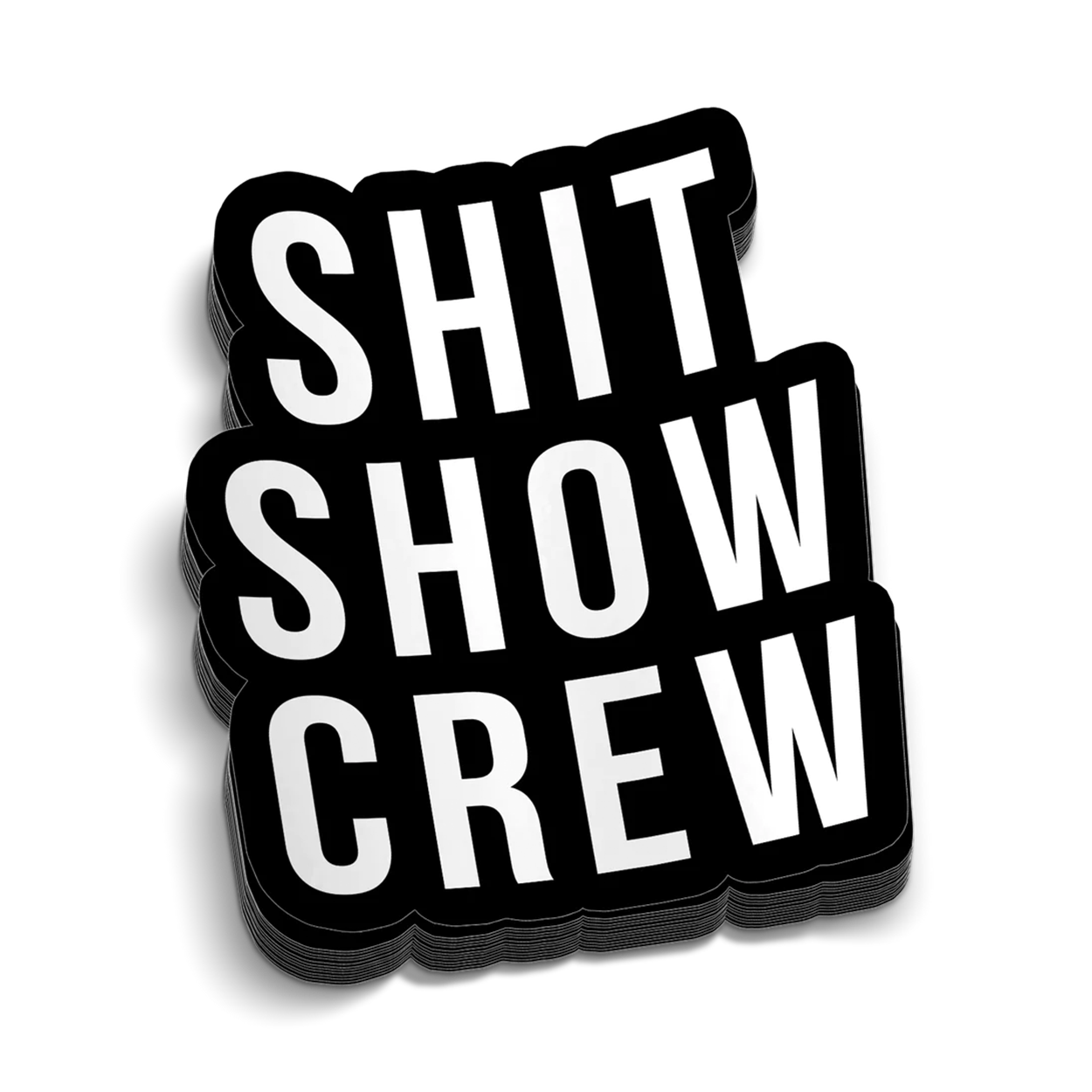 Shit Show Crew Hard Hat Decal