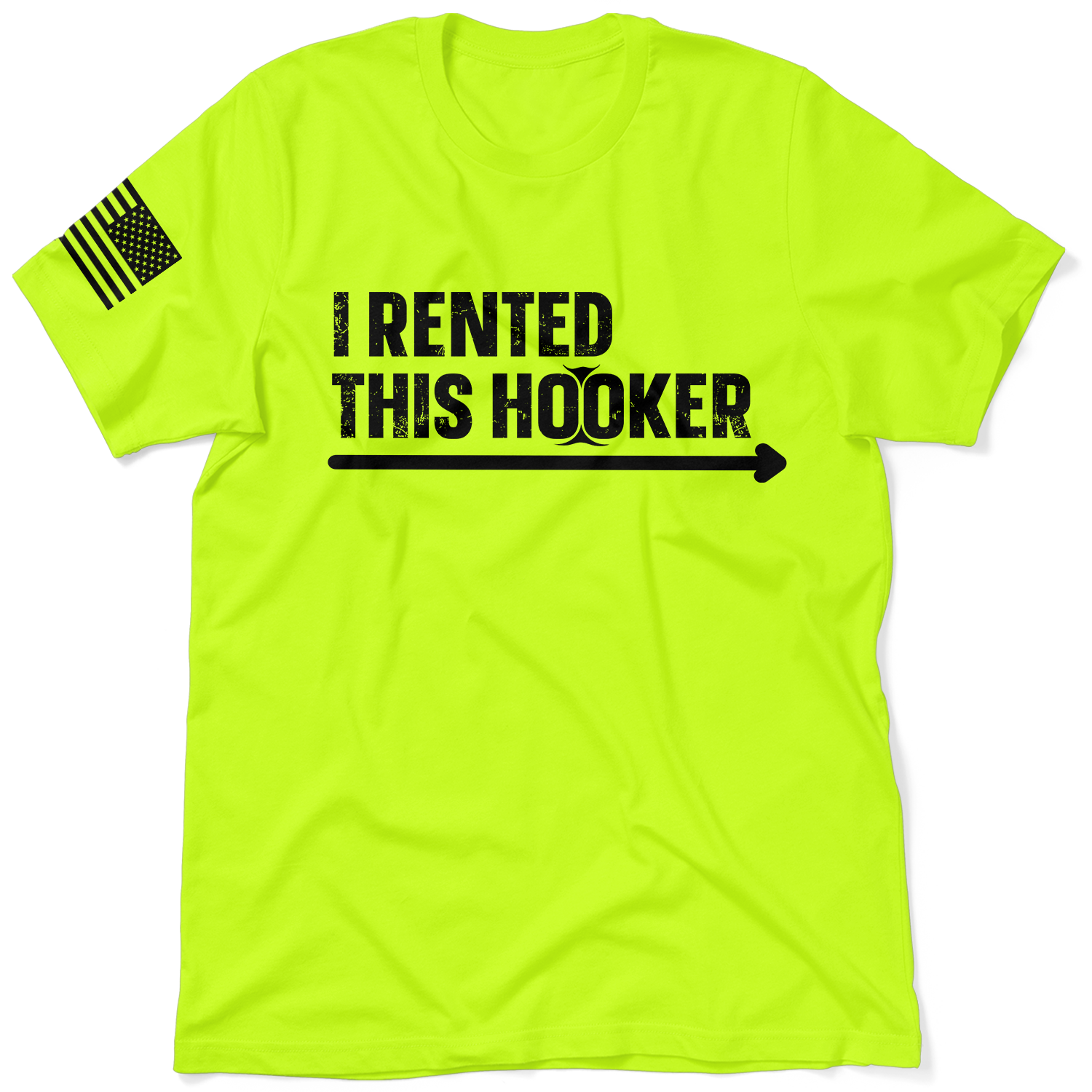 I Rented This Hooker - Safety Yellow Shirts