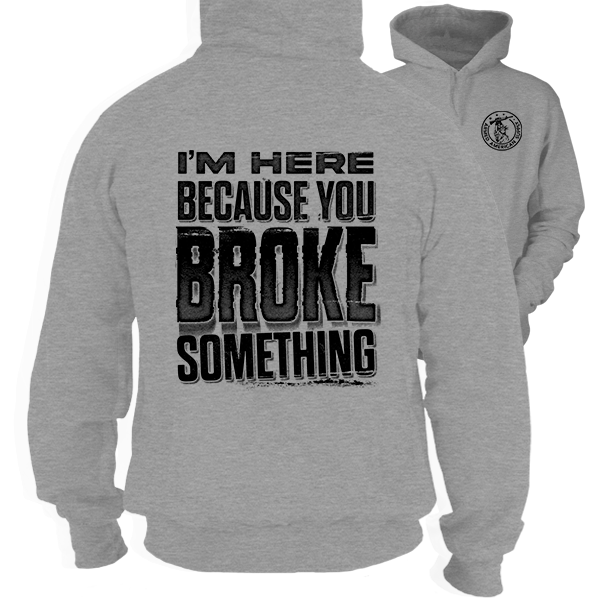 Broke Something - Heather Gray Hoodie