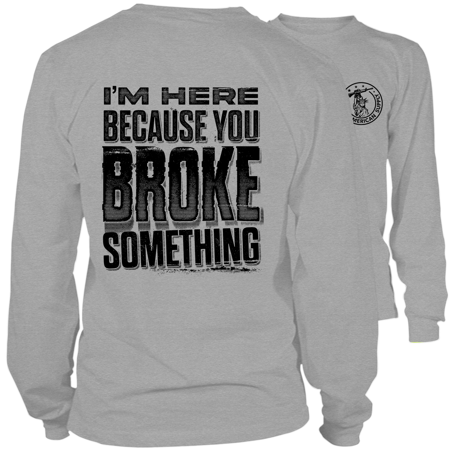 Broke Something - Long Sleeve Heather Gray