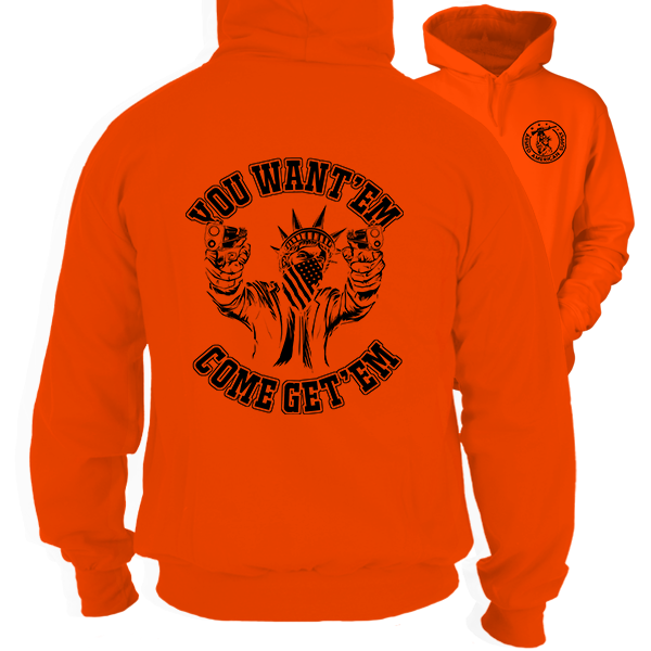 Come Get 'Em - Safety Orange Hi Vis Hoodie