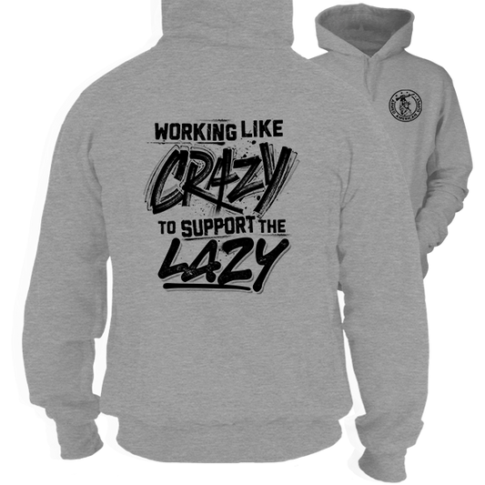 Crazy - Heather Gray Hoodie