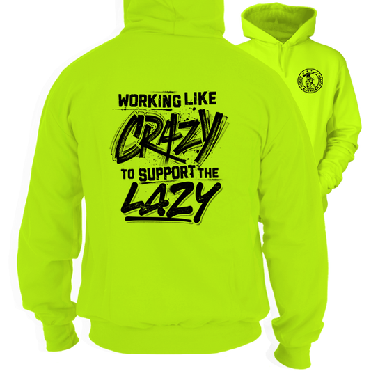 Crazy - Hi-Vis Hoodie