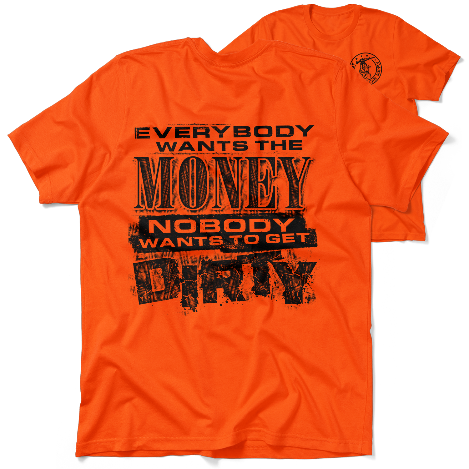 Dirty - Safety Orange T-Shirt