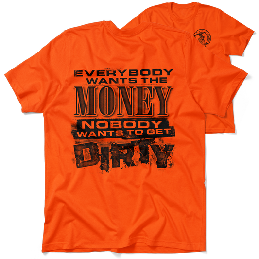 Dirty - Safety Orange T-Shirt