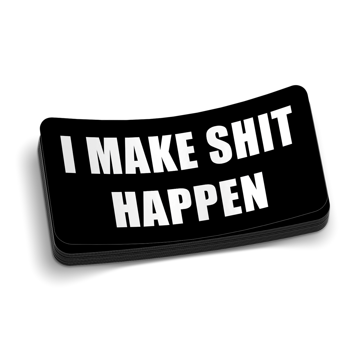 I Make Shit Happen Hard Hat Decal