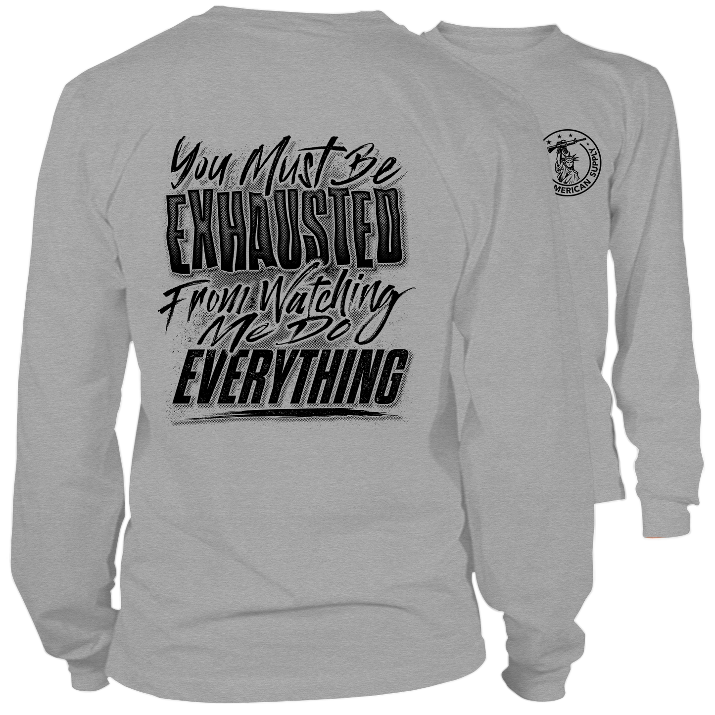 Exhausted - Long Sleeve Heather Gray Shirt