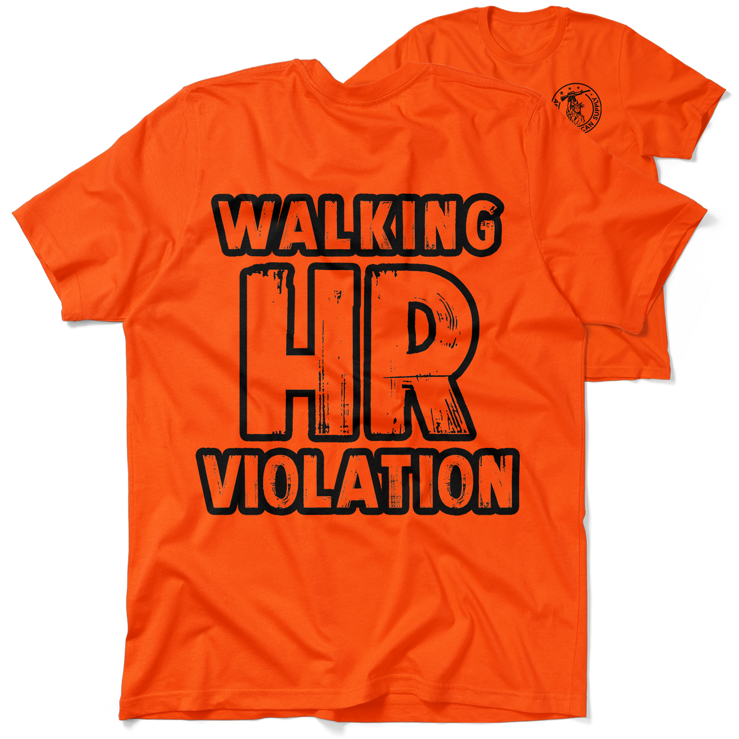 HR Violation - Safety Orange T-Shirt