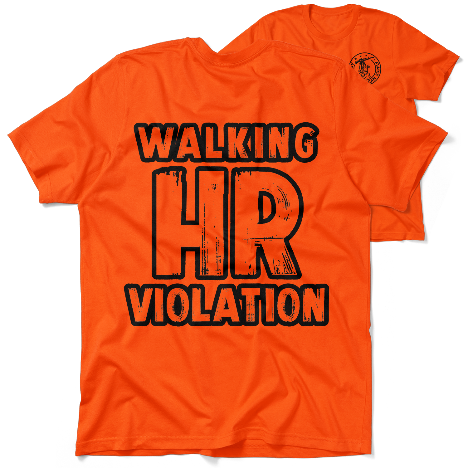 HR Violation - Safety Orange T-Shirt