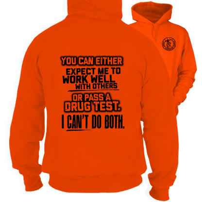 Can't Do Both - Safety Orange Hi Vis Hoodie