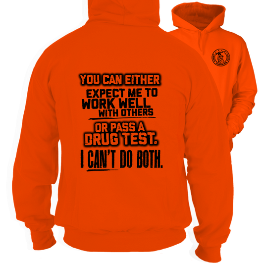 Can't Do Both - Safety Orange Hi Vis Hoodie