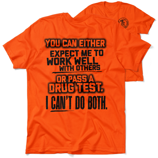 I Can't Do Both - Safety Orange T-Shirt