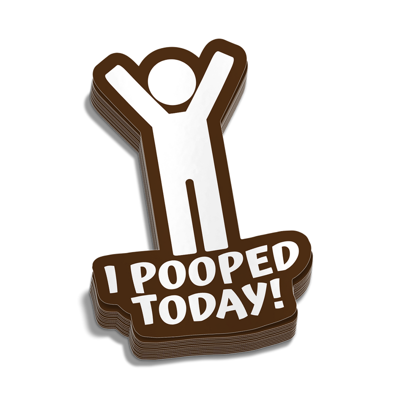 I Pooped Today Hard Hat Decal