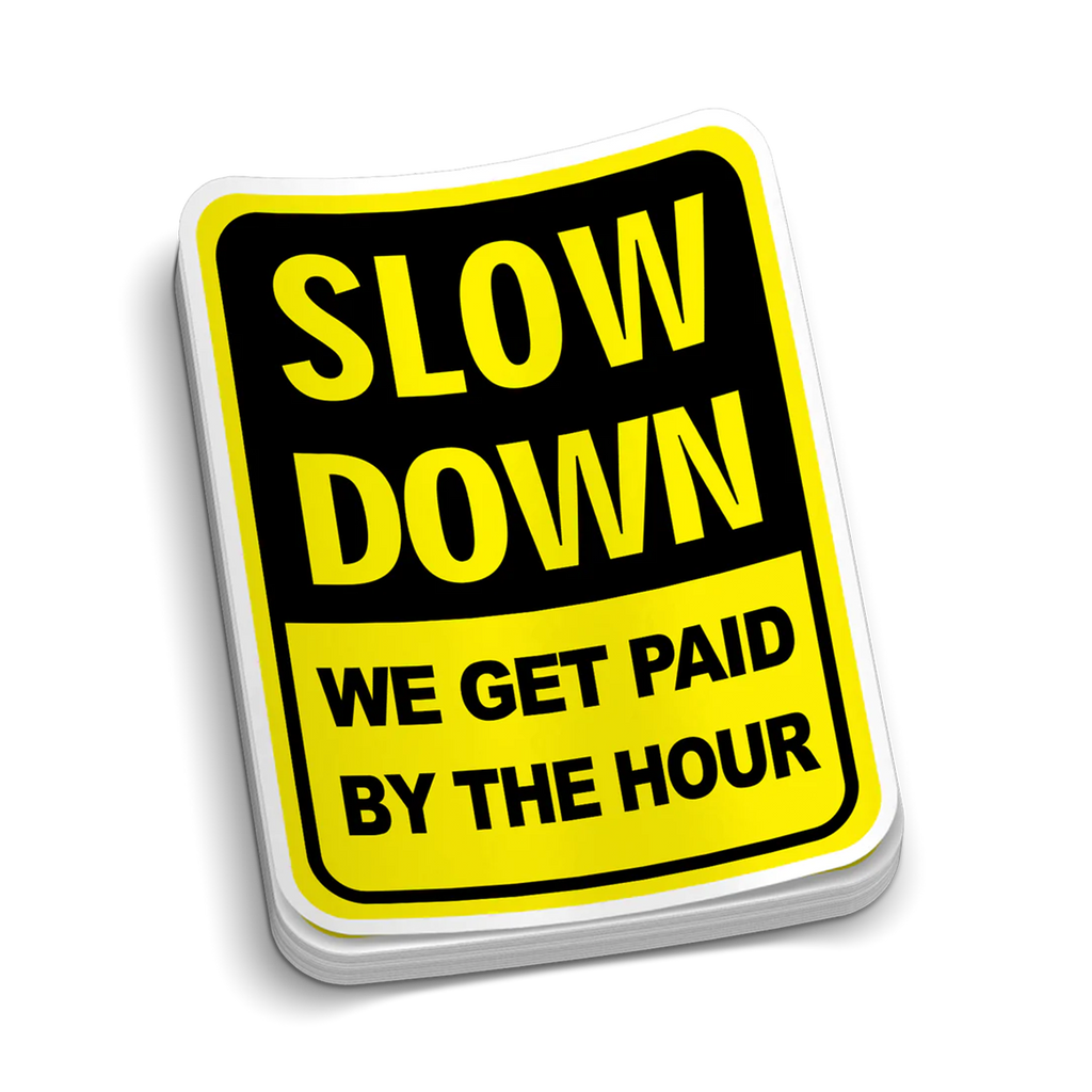 Slow Down Hard Hat Decal