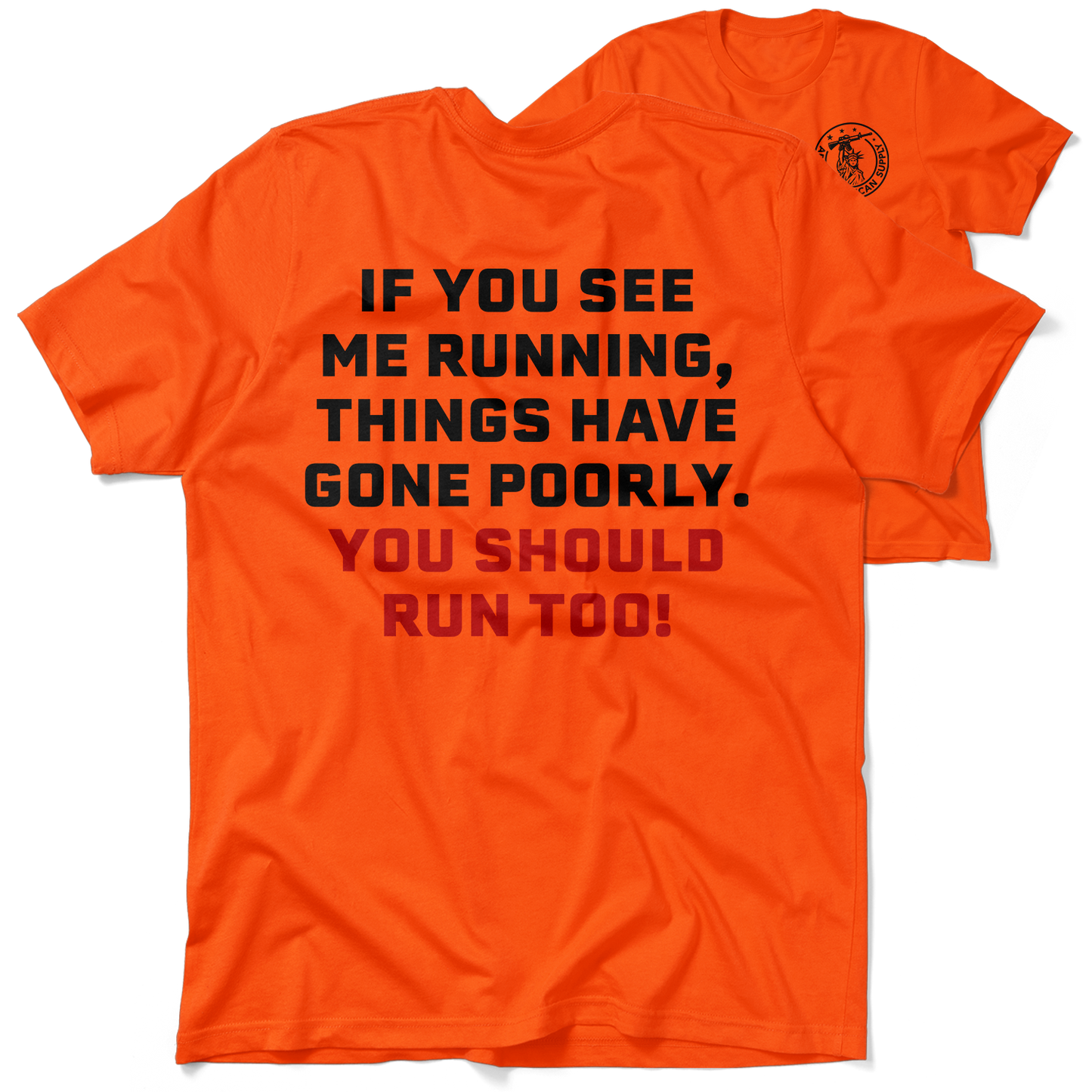 Run - Safety Orange T-Shirt