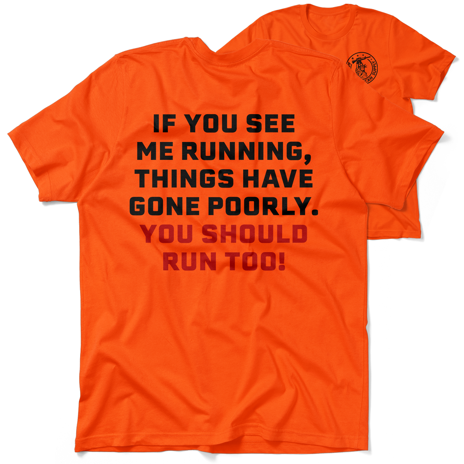 Run - Safety Orange T-Shirt