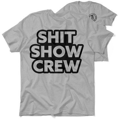 Shit Show Crew - Safety Yellow T-Shirt