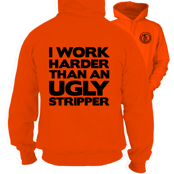 Work Harder - Safety Orange Hi Vis Hoodie