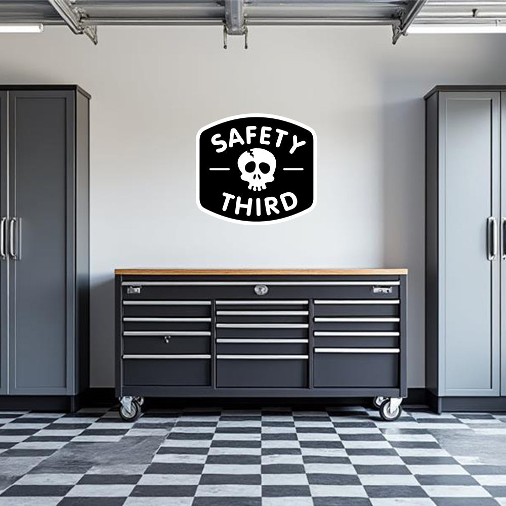 Safety Third Garage Wall Decal