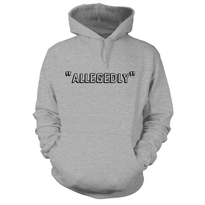 Allegedly - Heather Gray Hoodie