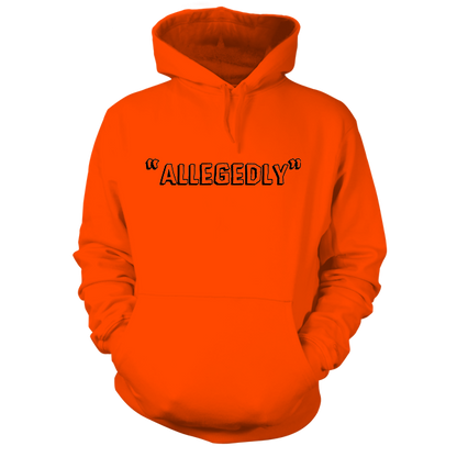 Allegedly - Safety Orange Hi Vis Hoodie