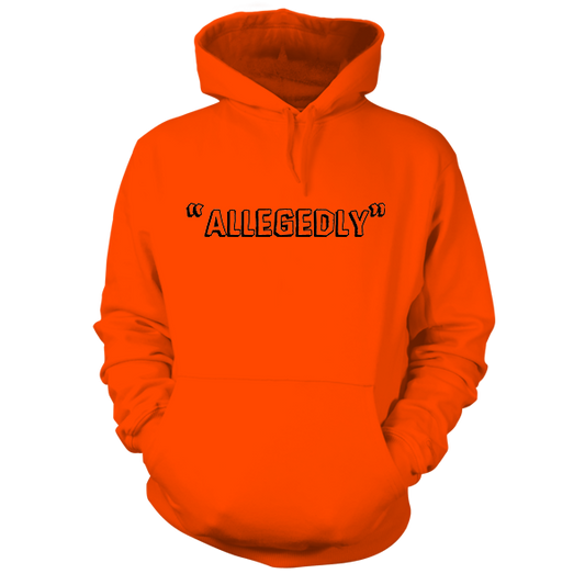 Allegedly - Safety Orange Hi Vis Hoodie