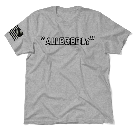 Allegedly - Heather Gray T-Shirt