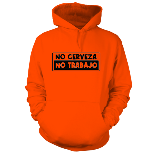 No Cerveza - Safety Orange Hi Vis Hoodie