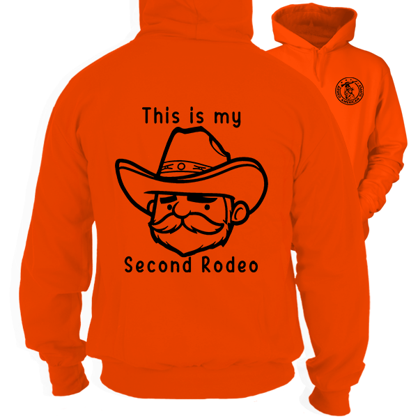 My Second Rodeo - Safety Orange Hoodie