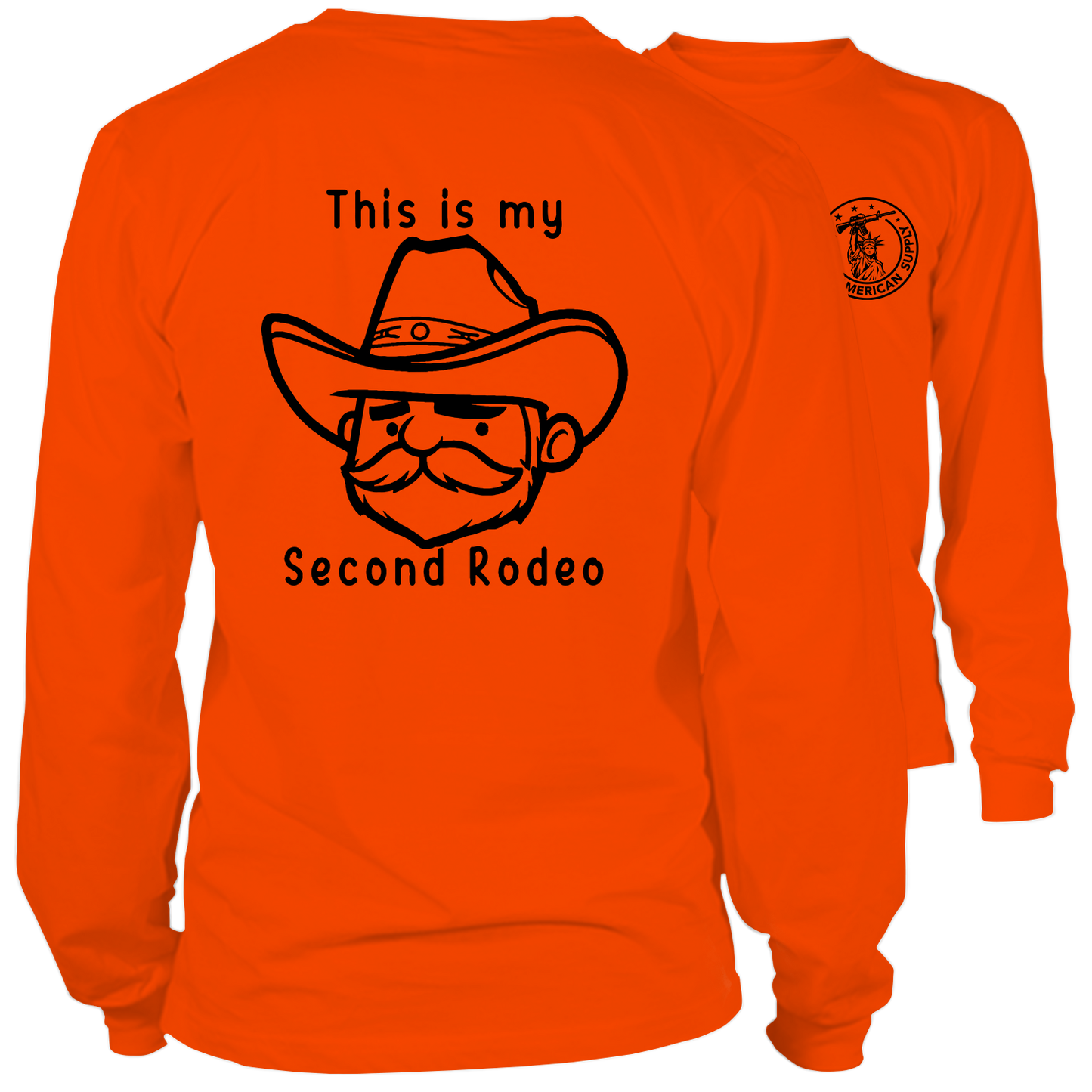 My Second Rodeo - Long Sleeve Safety Orange Hi-Vis