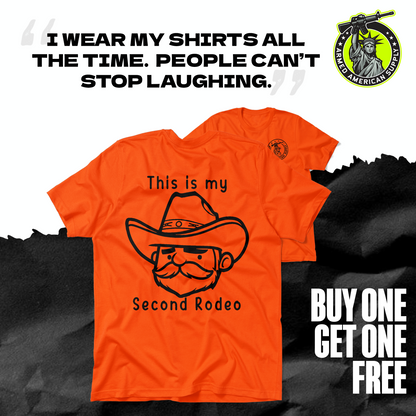 My Second Rodeo - Safety Orange T-Shirt