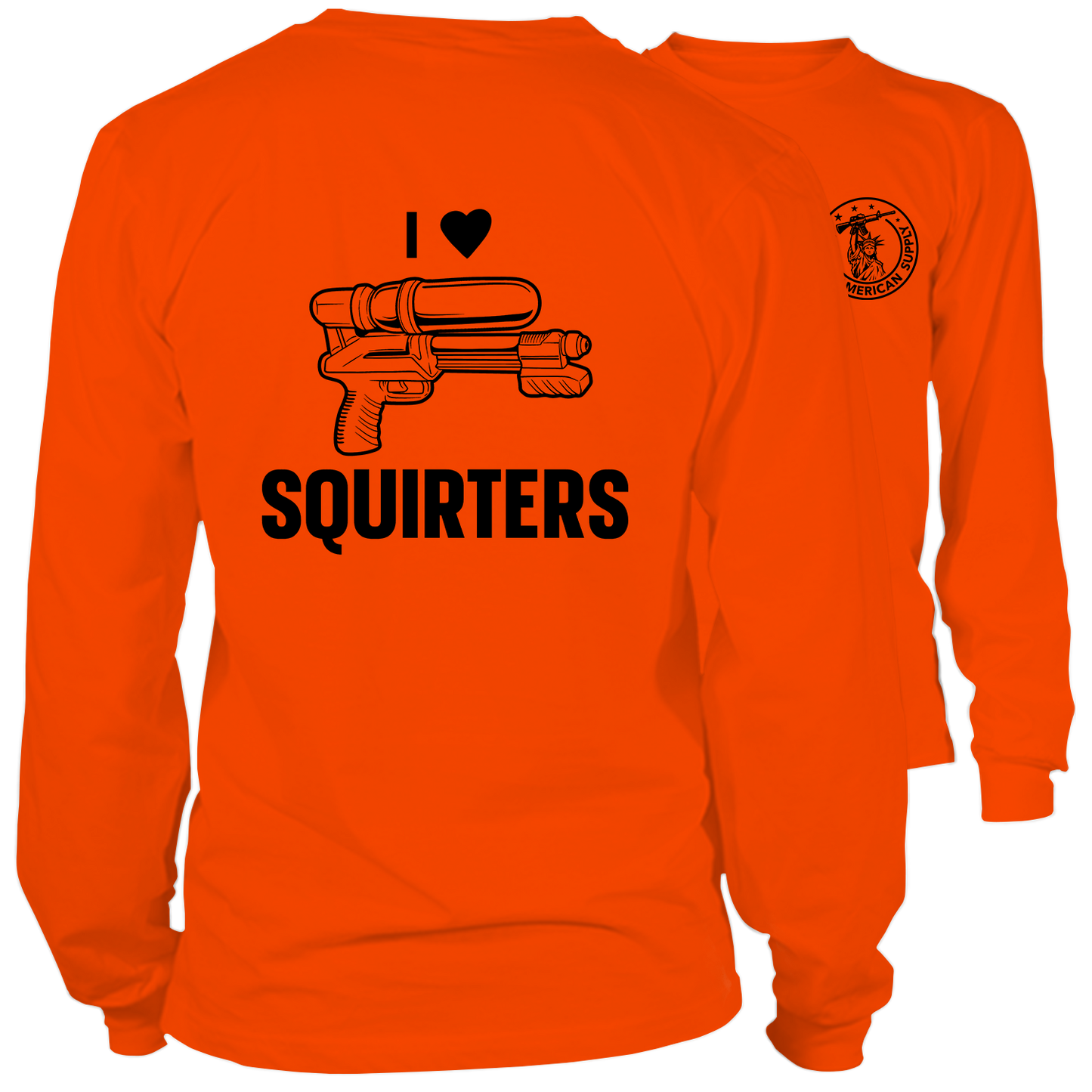 I Love Squirters - Long Sleeve Safety Orange Hi-Vis