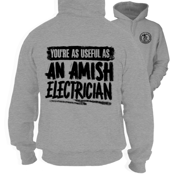 Amish Electrician - Heather Gray Hoodie