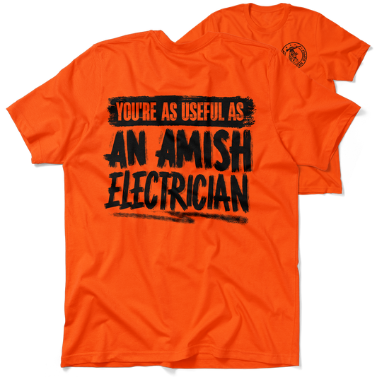 Amish Electrician - Safety Orange Hi-Vis T-Shirt