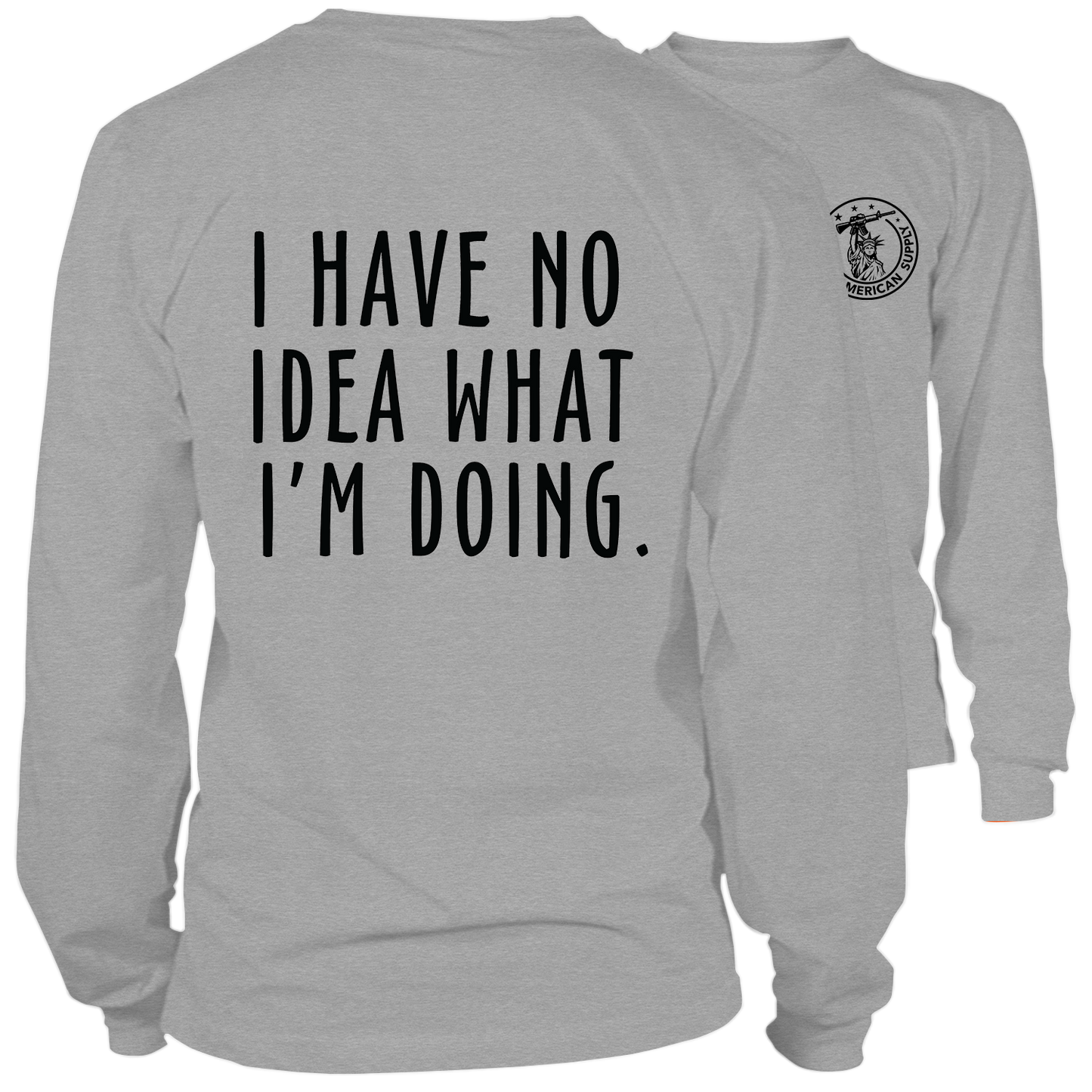 No Idea What I'm Doing- Long Sleeve Heather Gray T-Shirt