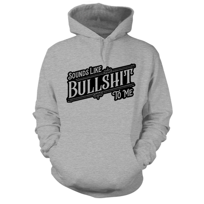 Sounds Like BS - Heather Gray Hoodie