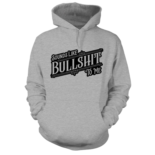 Sounds Like BS - Heather Gray Hoodie