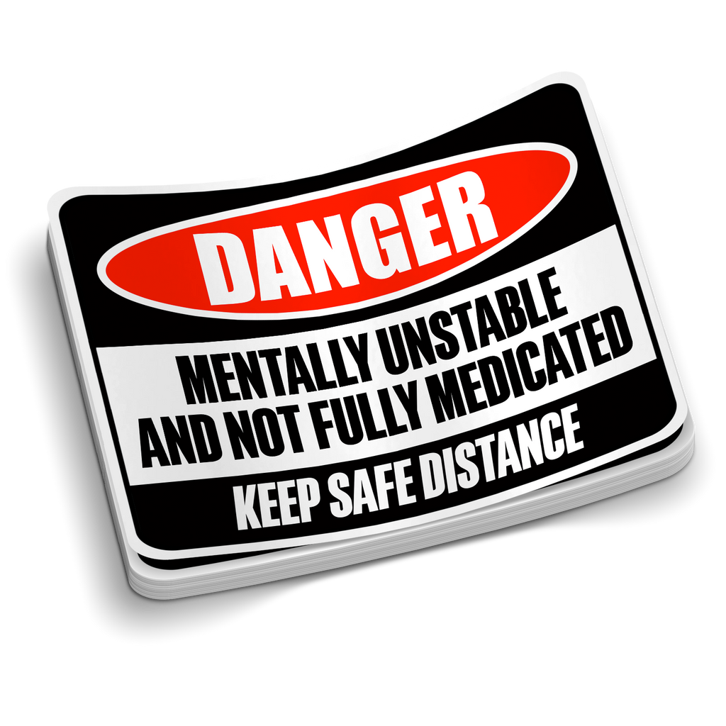 Mentally Unstable Hard Hat Sticker