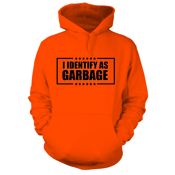 Identify as Garbage - Safety Orange Hi Vis Hoodie