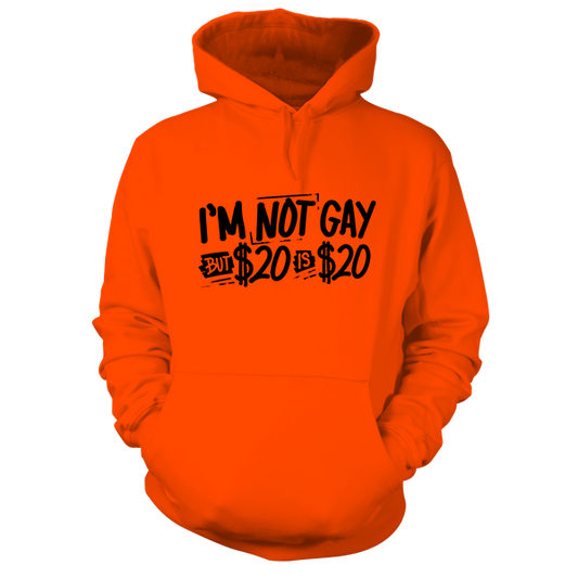 I'm Not Gay - Safety Orange Hi-Vis Hoodie Workwear