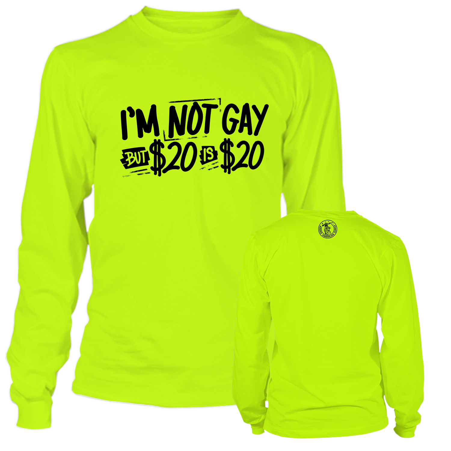 I'm Not Gay - Safety Hi-Vis Workwear