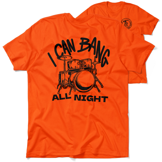 Bang All Night - Safety Orange T-Shirt