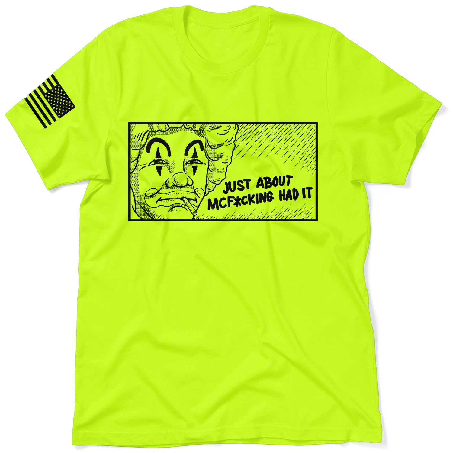 McF'in Had It - Safety Yellow T-Shirt